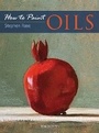 Cover: How to Paint: Oils - Search Press Ltd