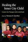 Cover: Healing the Inner City Child - Jessica Kingsley Publishers