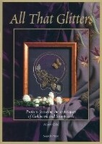 Enlarge image Cover: All That Glitters - Search Press Ltd
