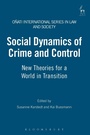 Cover: Social Dynamics of Crime and Control - Hart Publishing