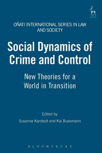 Enlarge image Cover: Social Dynamics of Crime and Control - Hart Publishing