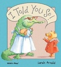 Cover: I Told You So - Child's Play (International) Ltd