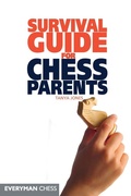 Cover: Survival Guide for Chess Parents - Everyman Chess