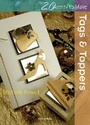 Cover: Twenty to Make: Tags & Toppers - Search Press Ltd