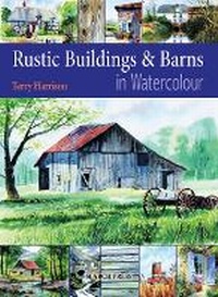 Enlarge image Cover: Rustic Buildings and Barns in Watercolour - Search Press Ltd