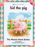 Cover: Sid the Pig: Level 1 - Indigo Children's Books