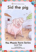 Cover: Sid the Pig: Level 2 - Indigo Children's Books