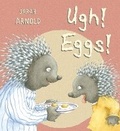 Cover: Ugh, Eggs! - Child's Play (International) Ltd