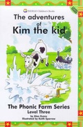 Cover: The Adventures of Kim the Kid: Level Three - Indigo Children's Books