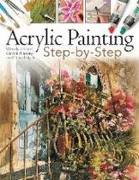 Enlarge image Cover: Acrylic Painting Step-by-Step - Search Press Ltd