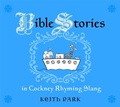 Cover: Bible Stories in Cockney Rhyming Slang - Jessica Kingsley Publishers