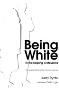 Cover: Being White in the Helping Professions - Jessica Kingsley Publishers