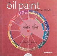 Abbildung von: The Oil Paint Colour Wheel Book - Search Press Ltd
