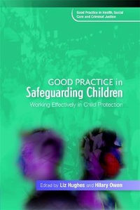 Enlarge image Cover: Good Practice in Safeguarding Children - Jessica Kingsley Publishers