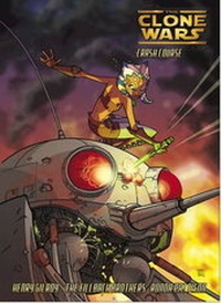 Enlarge image Cover: Star Wars - The Clone Wars: Crash Course v. 2 - Titan Books Ltd