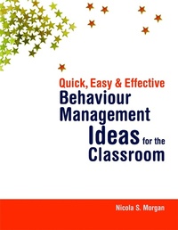 Enlarge image Cover: Quick, Easy and Effective Behaviour Management Ideas for the Classroom - Jessica Kingsley Publishers