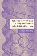 Cover: Judicial Review and Compliance with Administrative Law - Hart Publishing