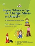 Cover: Helping Children to Cope with Change, Stress and Anxiety - Jessica Kingsley Publishers