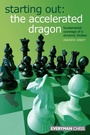 Cover: Starting Out : The Accelerated Dragon - Everyman Chess