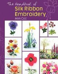Enlarge image Cover: The Handbook of Silk Ribbon Embroidery - Search Press Ltd