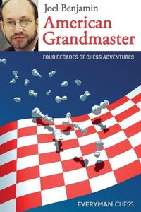 Enlarge image Cover: American Grandmaster - Everyman Chess