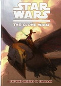 Cover: Star Wars - The Clone Wars: Wind Raiders of Taloraan v. 3 - Titan Books Ltd