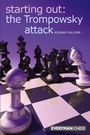 Cover: Starting Out: The Trompowsky Attack - Everyman Chess