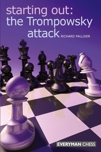 Enlarge image Cover: Starting Out: The Trompowsky Attack - Everyman Chess