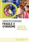 Cover: Understanding Fragile X Syndrome - Jessica Kingsley Publishers