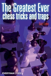 Enlarge image Cover: Greatest Ever Chess Tricks and Traps - Everyman Chess