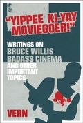 Cover: Yippee Ki-Yay Moviegoer - Titan Books Ltd