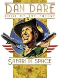Cover: Classic Dan Dare: Safari in Space - Titan Books Ltd