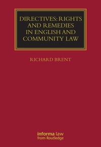 Abbildung von: Directives: Rights and Remedies in English and Community Law - Informa Law