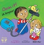 Cover: Clean It!/!A limpiar! - Child's Play (International) Ltd