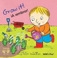 Enlarge image Cover: Grow It!/!A sembrar! - Child's Play (International) Ltd