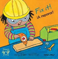 Enlarge image Cover: Fix it!/!A reparar! - Child's Play (International) Ltd