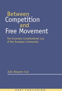 Enlarge image Cover: Between Competition and Free Movement - Hart Publishing