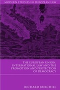 Cover: The European Union, International Law and the Promotion and Protection of Democracy - Hart Publishing