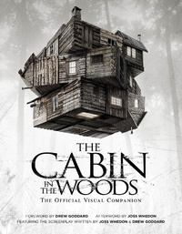 Abbildung von: The Cabin in the Woods: The Official Visual Companion - Titan Books Ltd