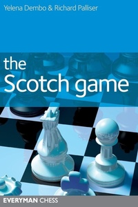 Enlarge image Cover: The Scotch Game - Everyman Chess
