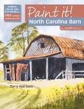 Cover: Paint It!: North Carolina Barn in Watercolour - Search Press Ltd
