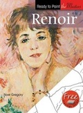 Cover: Ready to Paint the Masters: Renoir - Search Press Ltd