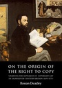 Cover: On the Origin of the Right to Copy - Hart Publishing