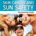 Cover: Skin Cancer and Sun Safety - Need2Know