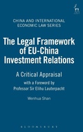Cover: The Legal Framework of EU-China Investment Relations - Hart Publishing