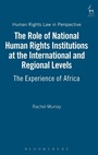 Cover: The Role of National Human Rights Institutions at the International and Regional Levels - Hart Publishing