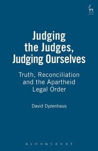 Abbildung von: Judging the Judges, Judging Ourselves - Hart Publishing