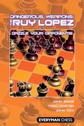 Cover: Dangerous Weapons: The Ruy Lopez - Everyman Chess