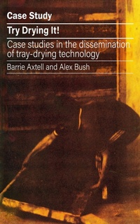 Enlarge image Cover: Try Drying It! - Practical Action Publishing