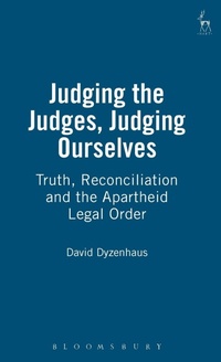 Abbildung von: Judging the Judges, Judging Ourselves - Hart Publishing